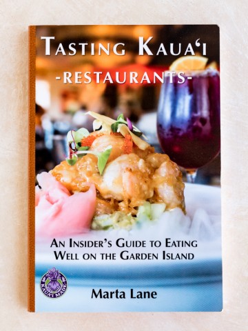 Tasting Kauai By Marta Lane