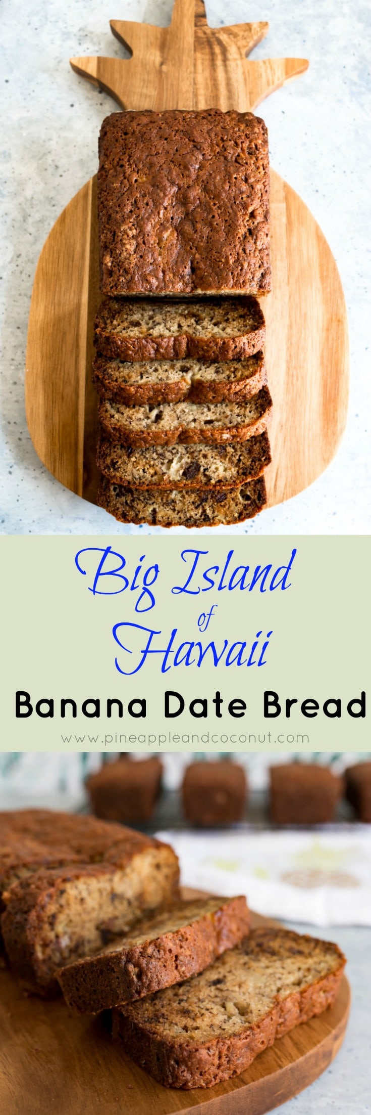 Big Island of Hawaii Banana Date Bread www.pineappleandcoconut.com